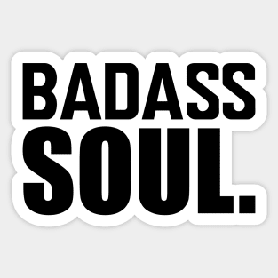 Badass Soul. Sticker